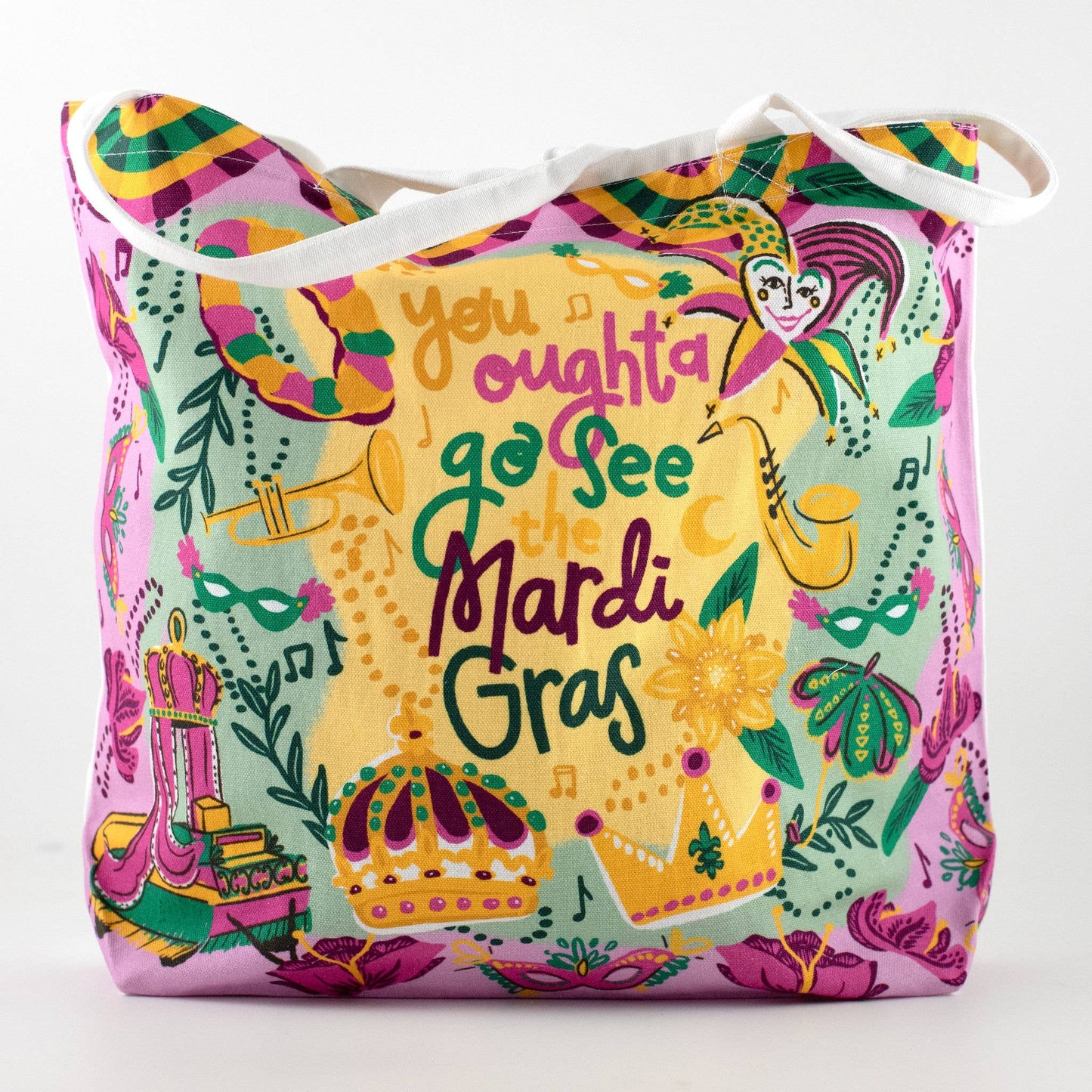 “You Oughta Go See the Mardi Gras” Tote Bag